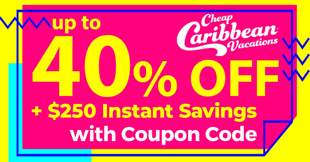 Cheap Caribbean $250 Off Coupon