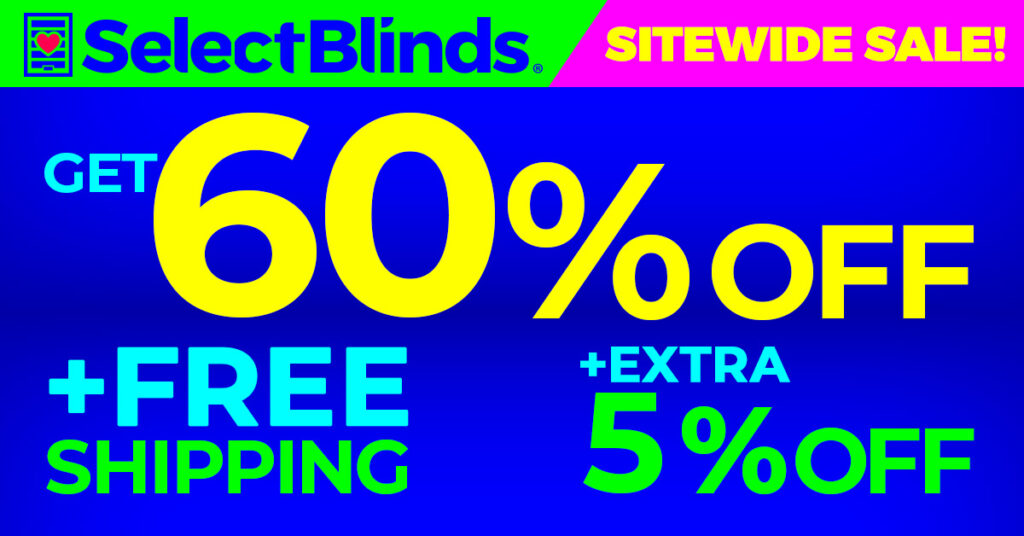 SelectBlinds 60% Off + 5% Off