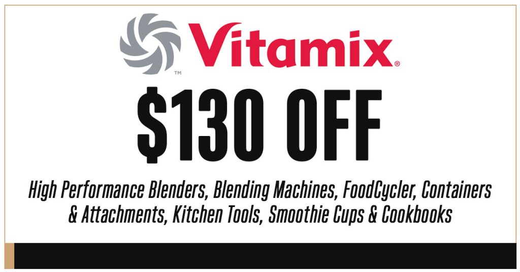 Vitamix Special Discount National Shopping Service